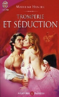 Livrenpoche : Tromperie et séduction - Madeline Hunter - Livre