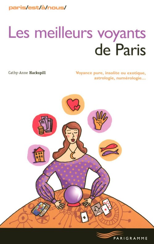 Les meilleurs voyants de Paris - Cathy-Anne Hackspill - Livre