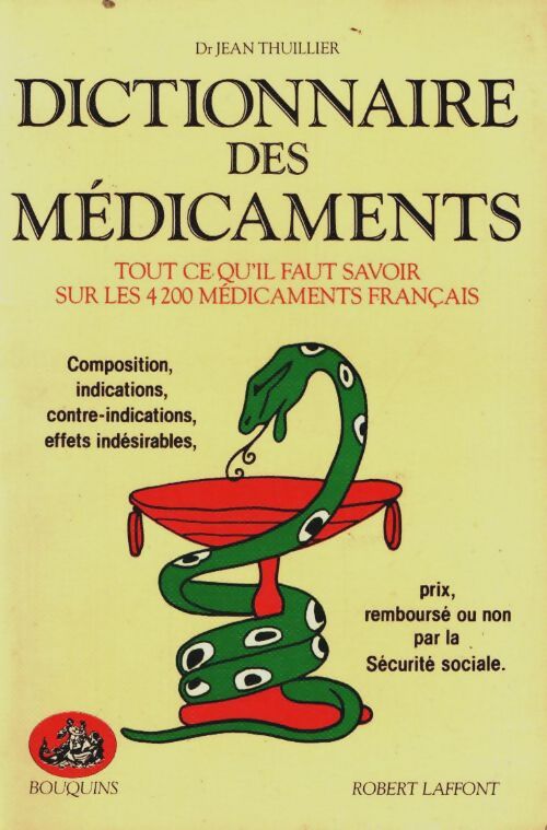 Dictionnaire des médicaments - Jean Thuillier - Livre