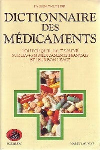 Dictionnaire des médicaments - Jean Thuillier -  Bouquins - Livre