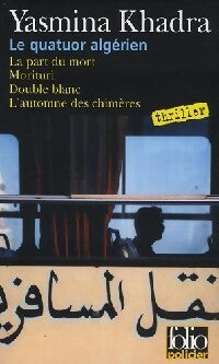 Livrenpoche : Le quatuor algérien - Yasmina Khadra - Livre