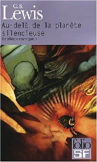 Livrenpoche : La trilogie cosmique Tome I : Au-delà de la planète silencieuse - Clive Staples Lewis - Livre