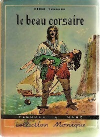 Le beau corsaire - Renée Tramond -  Monique - Livre