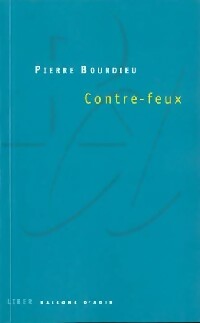 Contre-feux - Pierre Bourdieu -  Liber - Livre