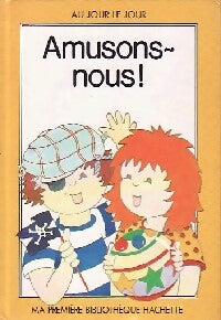 Amusons-nous ! - Sue Tarsky - Livre