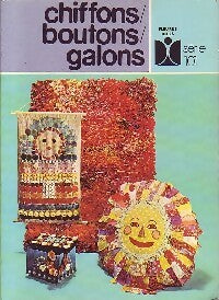 Livrenpoche : Chiffons / Boutons / Galons - Bernadette Theulet-Luzie - Livre