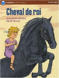 Livrenpoche : Cheval de roi - Anne-Sophie Silvestre - Livre
