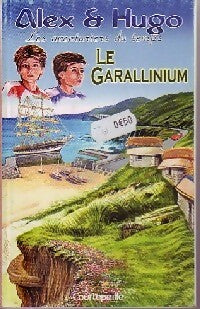 Livrenpoche : Le garallinium - Dominique Lin - Livre