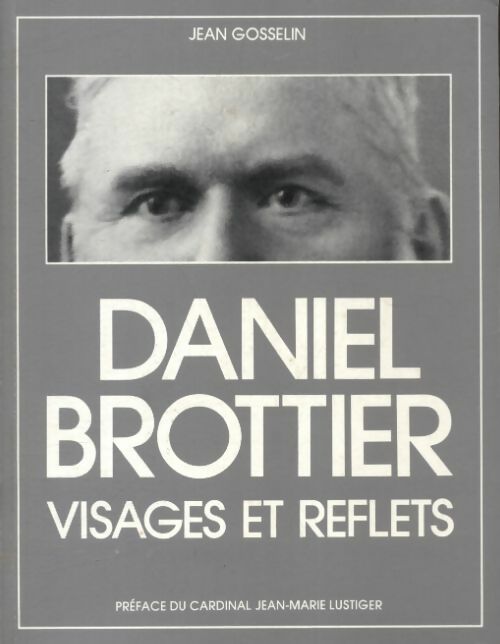 Livrenpoche : Visages et reflets, Daniel Brottier - Jean Gosselin - Livre