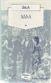 Nana - Emile Zola - Livre