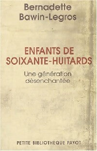 Livrenpoche : Enfants de soixante-huitards - Bernadette Bawin-Legros - Livre