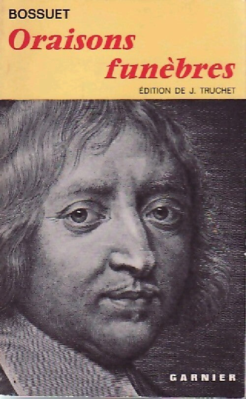 Livrenpoche : Oraisons funèbres Tome II - Jacques-Bénigne Bossuet - Livre