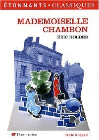 Mademoiselle Chambon - Eric Holder -  Etonnants classiques - Livre