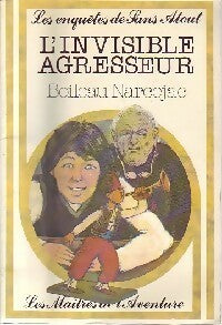 Livrenpoche : L'invisible agresseur - Thomas Narcejac, Pierre Boileau - Livre