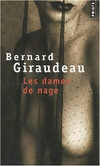 Livrenpoche : Les dames de nage - Bernard Giraudeau - Livre