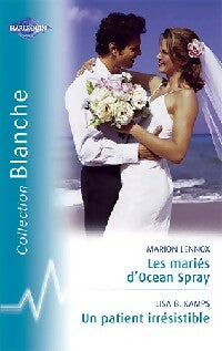 Livrenpoche : Les mariés d'Océan Spray / Un patient irrésistible - Marion Lennox, Lisa B. Kamps - Livre