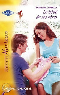 Livrenpoche : Le bébé de ses rêves - Samantha Connolly - Livre