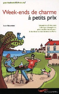 Week-ends de charme à petits prix - Laure Kressmann - Livre