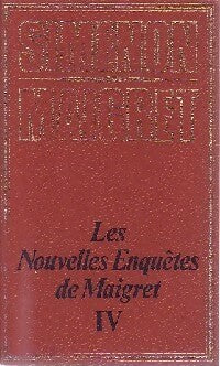Les nouvelles enquêtes de Maigret Tome IV - Georges Simenon - Livre