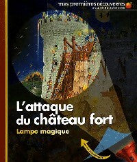 Livrenpoche : L'attaque du château fort - Claude Delafosse - Livre