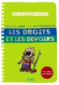 Livrenpoche : Les droits et les devoirs - Brigitte Labbé, Pierre-François Dupont-Beurier - Livre