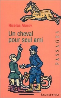 Livrenpoche : Un cheval pour seul ami - Nicolas Atarov - Livre