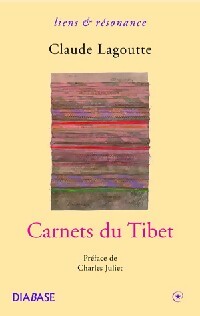 Carnets du Tibet - Claude Lagoutte - Livre