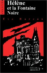 Livrenpoche : Hélène et la fontaine noire - Eve Dorcan - Livre