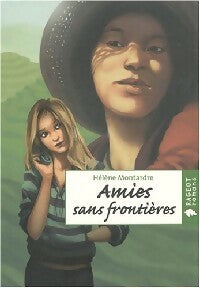 Livrenpoche : Amies sans frontières - Hélène Montardre - Livre