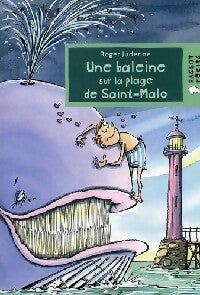 Livrenpoche : Une baleine sur la plage de Saint-Malo - Roger Judenne - Livre