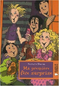 Livrenpoche : Ma première fête surprise - Nathalie Charles - Livre