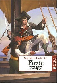 Livrenpoche : Pirate rouge - Anne-Marie Desplat-Duc - Livre