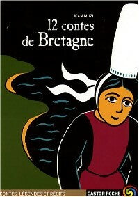 12 Contes de Bretagne - Jean Muzi -  Castor Poche - Livre