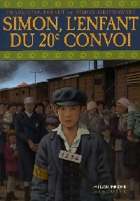 Livrenpoche : Simon, l'enfant du 20è convoi - Françoise Pirart, Simon Gronowski - Livre