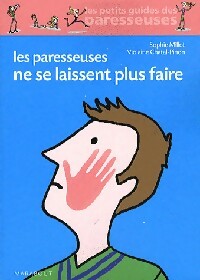 Livrenpoche : Les paresseuses ne se laissent plus faire - Sophie Millot, Violaine Chatal Pinon - Livre