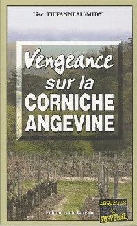 Livrenpoche : Vengeance sur la corniche angevine - Lise Tiffanneau-Midy - Livre