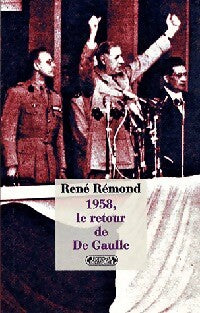 Livrenpoche : 1958, le retour de De Gaulle - René Rémond - Livre