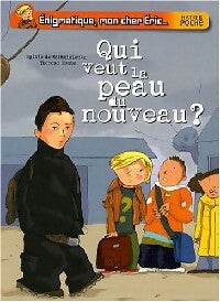 Livrenpoche : Qui veut la peau du nouveau ? - Sylvie De Mathuisieulx - Livre