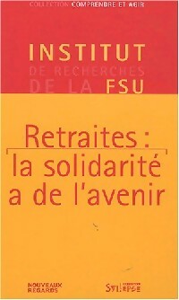 Livrenpoche : Retraites : La solidarité a de l'avenir - Daniel Rallet - Livre