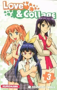 Livrenpoche : Love & collage Tome III - Kazuro Inoue - Livre