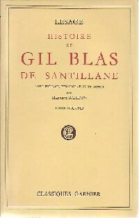 Histoire de Gil Blas de Santillane Tome II - Alain René Lesage -  Classiques Garnier - Livre