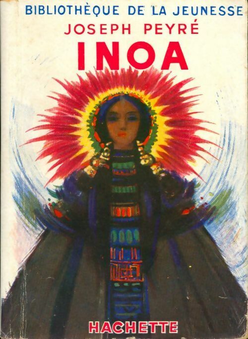 Livrenpoche : Inoa - Joseph Peyré - Livre