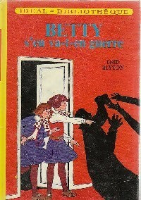 Livrenpoche : Betty s'en va-t-en guerre - Enid Blyton - Livre