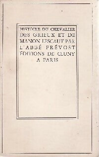 Histoire du chevalier des Grieux et de Manon Lescaut - Abbé Prévost -  Bibliothèque de Cluny - Livre
