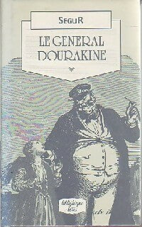 Le général Dourakine - Comtesse De Ségur -  Bibliothèque Lattès - Livre