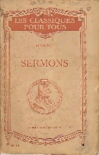Sermons - Jacques-Bénigne Bossuet -  Les classiques pour tous - Livre