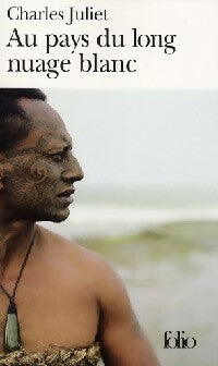 Livrenpoche : Au pays du long nuage blanc - Charles Juliet - Livre