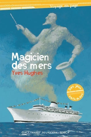 Livrenpoche : Magicien des mers - Yves Hughes - Livre
