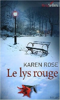 Livrenpoche : Le lys rouge - Karen Rose - Livre
