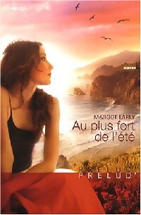 Livrenpoche : Au plus fort de l'été - Margot Early - Livre